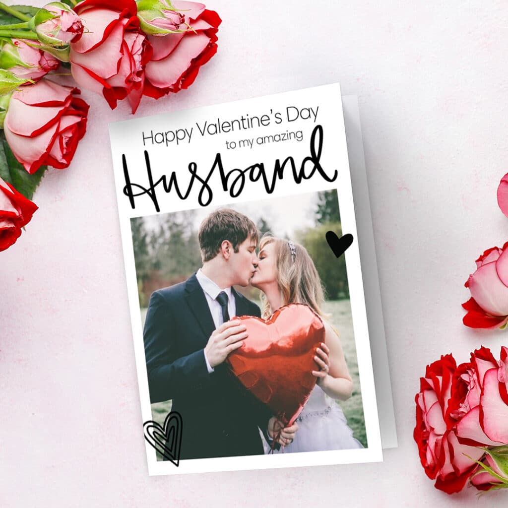 a white 'Happy Valentine's Day to my amazing husband' photo card design